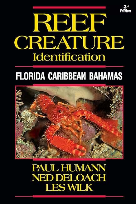 Reef Creature Identification - Florida Caribbean Bahamas - 3rd Edition (Reef Set (New World))
