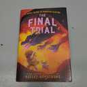 The Final Trial: Royal Guide to Monster Slaying, Book 4