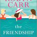 The Friendship Club: A Novel