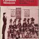 American Indians and Christian Missions: Studies in Cultural Conflict (Chicago History of American Religion)