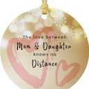 Mother and Daughter Christmas Ornament 2025, A Mother and Daughter Gift for Each Other, Round Ceramic Keepsake, Best Wishes for Each Other.