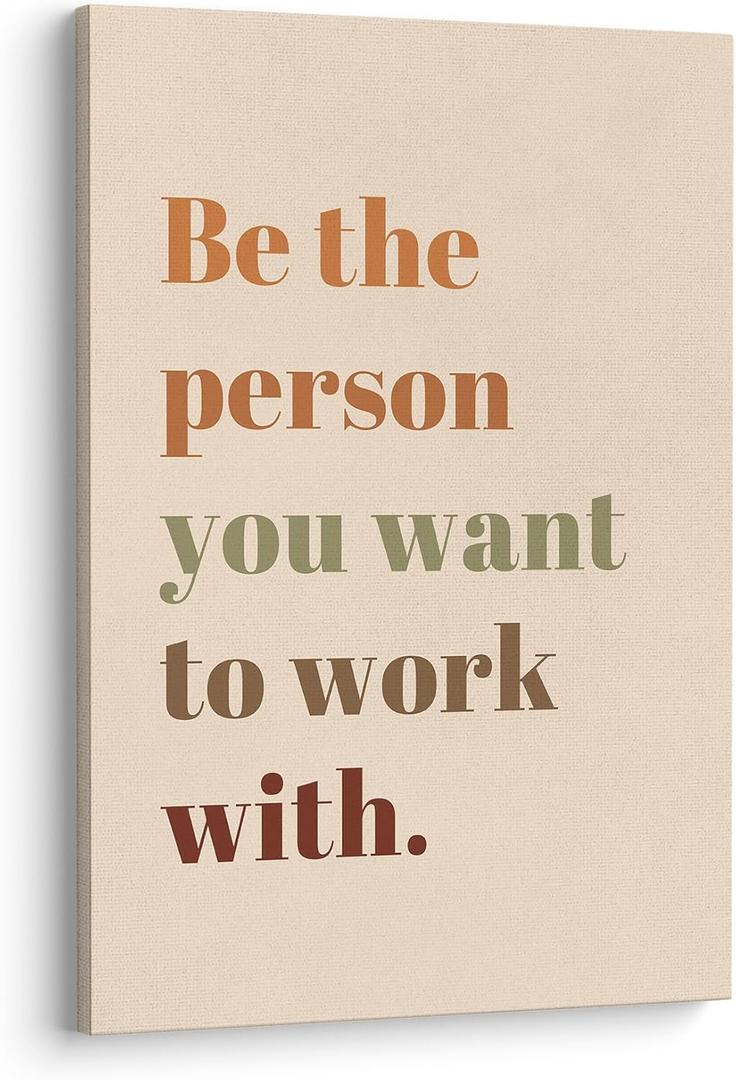 XWELLDAN Be The Person You Want to Work With Inspirational Quote Wall Art Canvas Prints,Team Work Motivational Quotes Wall Art Decor for Home Office Workplace, 16 x 24 InchBrown, Framed XWELLDAN Be The Person You Want to Work With Inspirational Quote Wall Art Canvas Prints,Team Work Motivational Quotes Wall Art Decor for Home Office Workplace, 16 x 24 InchBrown, Framed