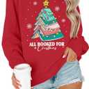 Christmas Sweatshirts for Women All Booked Christmas Sweater Funny Merry Sweatshirt Xmas Holiday Long Sleeve Pullover (L)