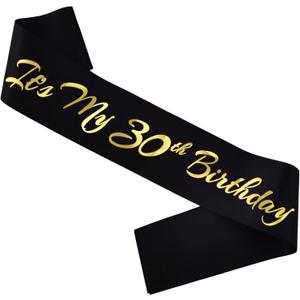 It's My 30th Birthday Sash, Black Gold Birthday Sash for 30th Bday Party Supplies, Gifts for Women or Men Bday Party Favors