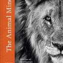 The Animal Mind: Profiles of Intelligence and Emotion