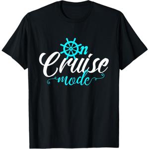 On Cruise Mode T-Shirt Cruise Vacation Family Trendy Shirt T-Shirt Small
