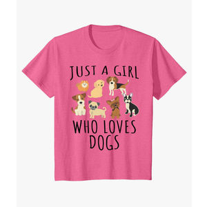 Just a Girl who Loves Dogs - Funny Puppy T-Shirt, kids size S