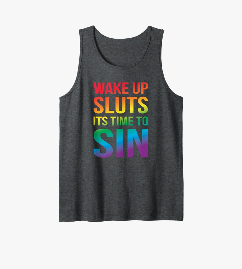 Adult Wake up Sluts it's time to Sin LGBTQ Tank Top XL