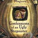 Confessions of an Ugly Stepsister