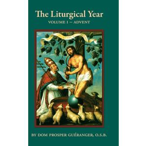 The Liturgical Year - 15 Vol. set - Complete unexpurgated text (Paperback)