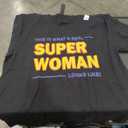 This is Super Woman Looks Like TShirt L 