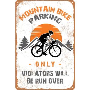 Mountain Bike Parking Only Sign Vintage Tin Sign Dirt Bike Accessories Retro Mountain Bike Art Metal Signs Birthday Gifts For Mountain Bikers For Man Cave Boy's Room Wall Decor 8x12 Inch (03)