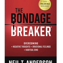The Bondage Breaker: Overcoming *Negative Thoughts *Irrational Feelings *Habitual Sins (The Bondage Breaker Series)