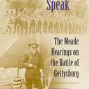 The Union Generals Speak: The Meade Hearings on the Battle of Gettysburg, by Bill Hyde (Editor)