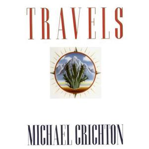 Travels by Michael Crichton (Book)