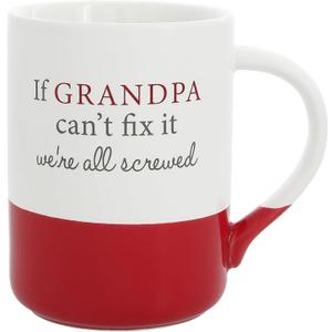 Pavilion Gift Company - If Grandpa Can't Fix It We're All Screwed - 18 oz Stoneware Coffee Mug Tea Cup Gramps Granddad Grandfather Gift Present