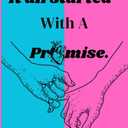 It All Started With A Promise: Trusting in God is a Choice