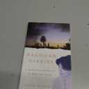 Baghdad Diaries: A Woman's Chronicle of War and Exile