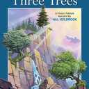The Legend of the Three Trees Hardcover