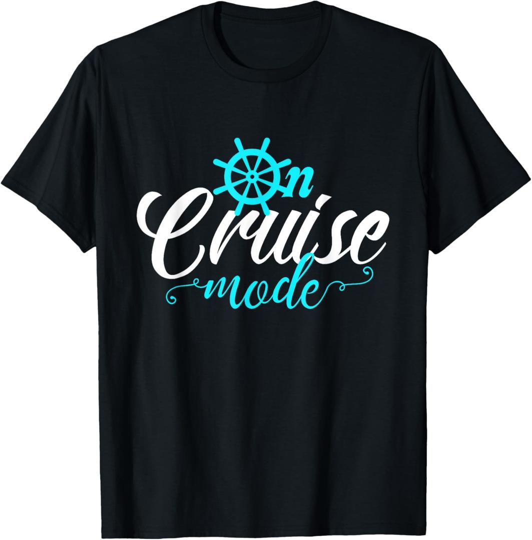 On Cruise Mode T-Shirt Cruise Vacation Family Trendy Shirt T-Shirt Small