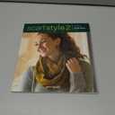 Scarf Style 2: Innovative to Traditional, 26 Fresh Designs to Knit