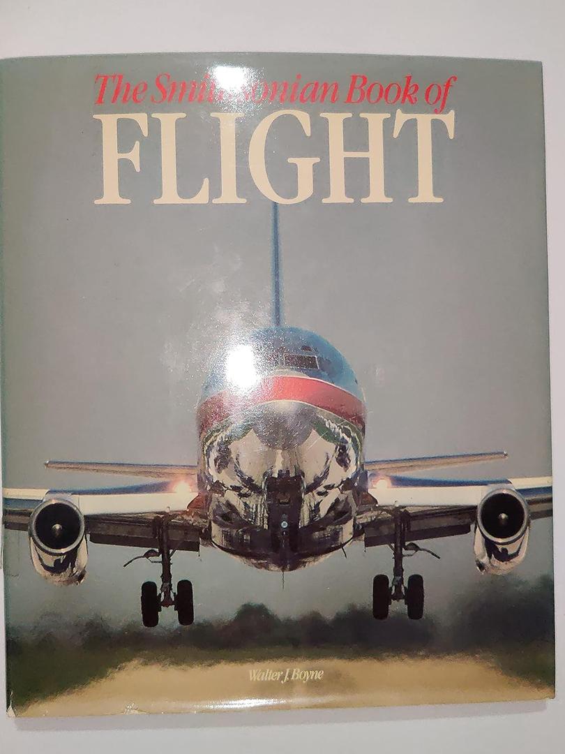 The Smithsonian Book of Flight