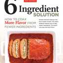 6 Ingredient Solution: How to Coax More Flavor from Fewer Ingredients