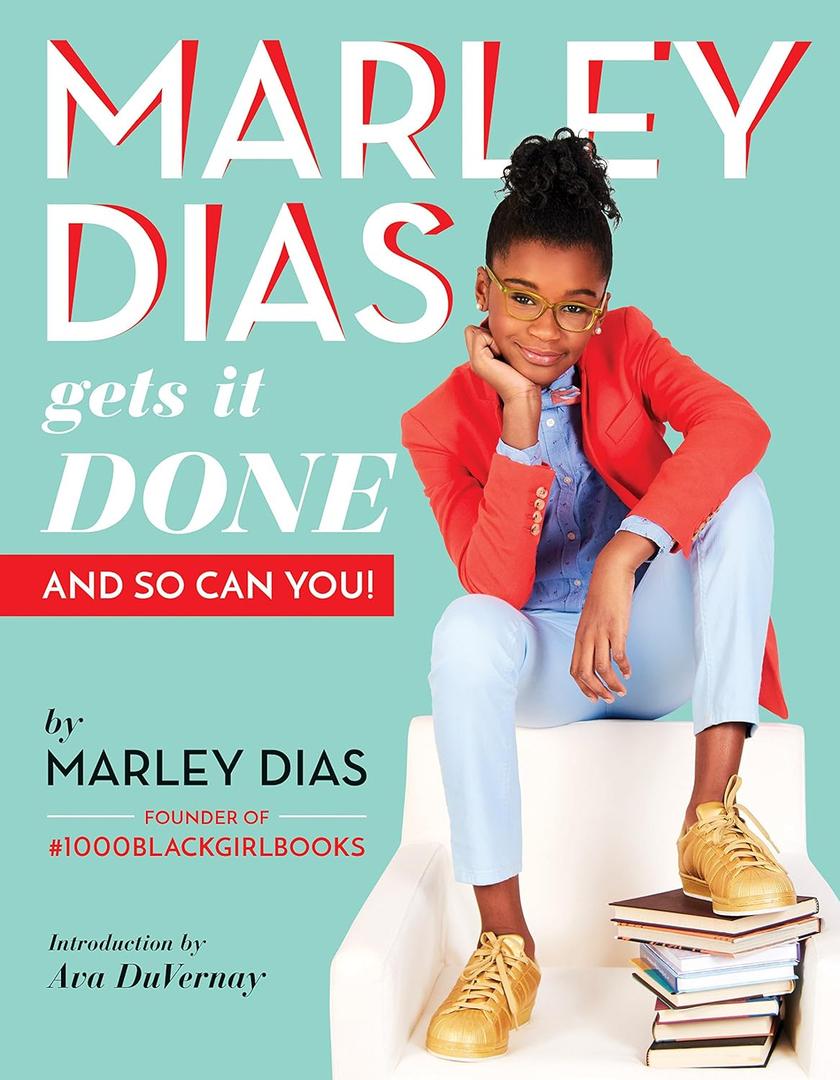 Marley Dias Gets It Done: And So Can You! (PaperBack)