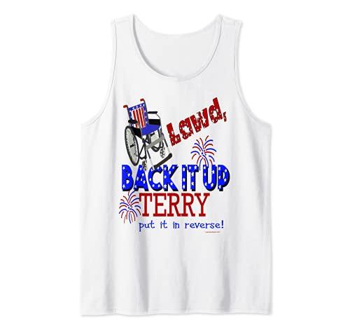 Lawd Back it up Terry Put it In Reverse. 4th July birthday Tank Top, M