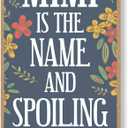 Honey Dew Gifts Family Sign, Mimi is the Name Spoiling is the Game 10 inch by 5 inch Hanging Wall Art, Decorative Wood Sign, 75582