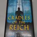 Cradles of the Reich: A Novel