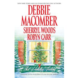 That Holiday Feeling: An Anthology