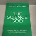 The Science God: Thinking, Values, and Faith in the Modern World