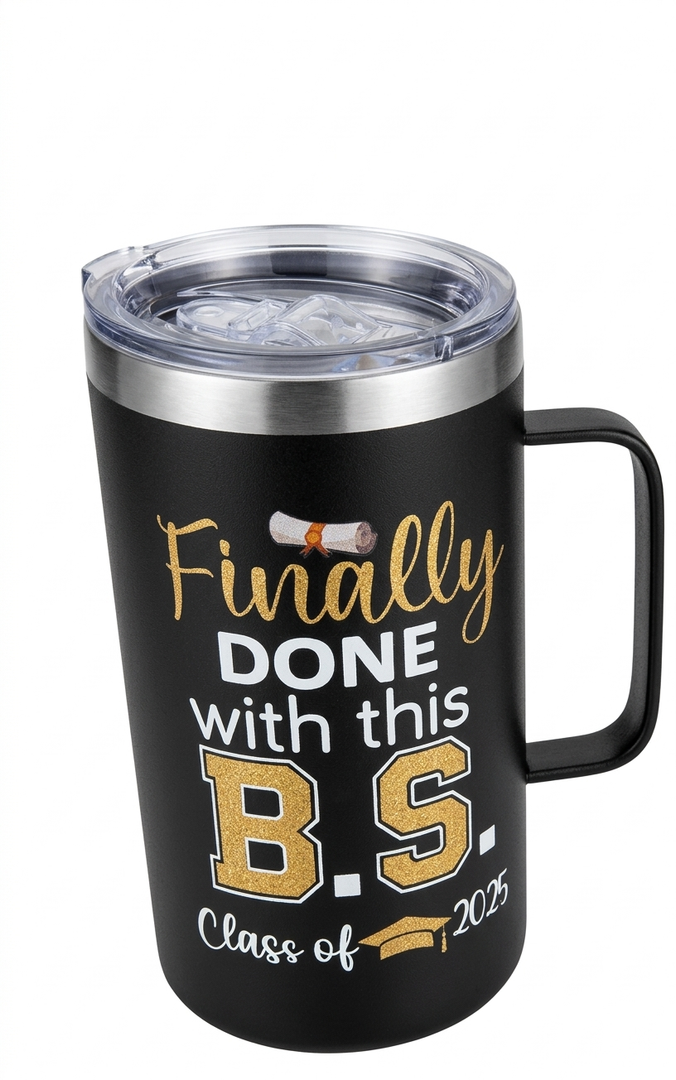 Finally Done With This B.S. Class Of 2025 College Graduation Stainless Steel Insulated Tumbler