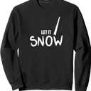 Let It Snow Funny Cocaine Line T-Shirt Sweatshirt