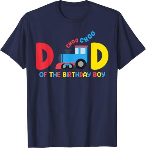 Dad of The Birthday Boy Choo Choo Train Family Matching T-Shirt XL