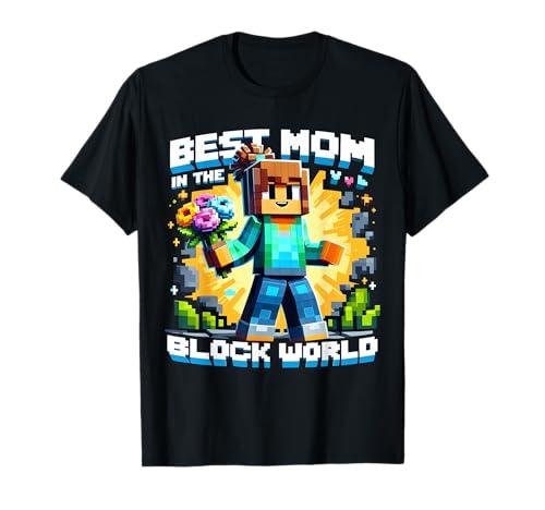 Best Mom in the Block World Pixel Gaming Mother Day Design T-Shirt