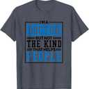 Im A Doctor But Not The Kind That Helps People, Doctorate T-Shirt