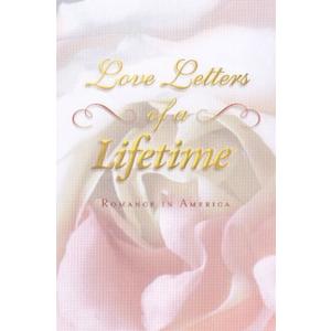 Love Letters of a Lifetime: Romance in America