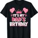 It's My Dad's Birthday Celebration T-Shirt (Black), S