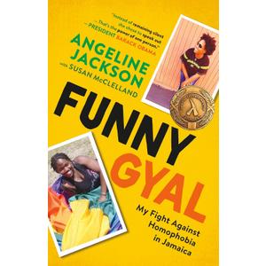 Funny Gyal: My Fight Against Homophobia in Jamaica
