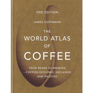 World Atlas Of Coffee