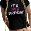 Birthday Shirts for Women It's My Birthday Graphic Tees Funny Crop Shirt Glitter Y2k Baby Short Sleeve Top (Black, M)