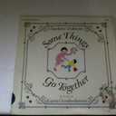 Some Things Go Together