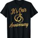 It's Our Anniversary Shirts for Married Couples Husband Wife T-Shirt Large