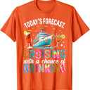 Today's Forecast Cruising With A Chance Of Drinking 2025 Unisex-Adults T-Shirt Black Small Orange XL