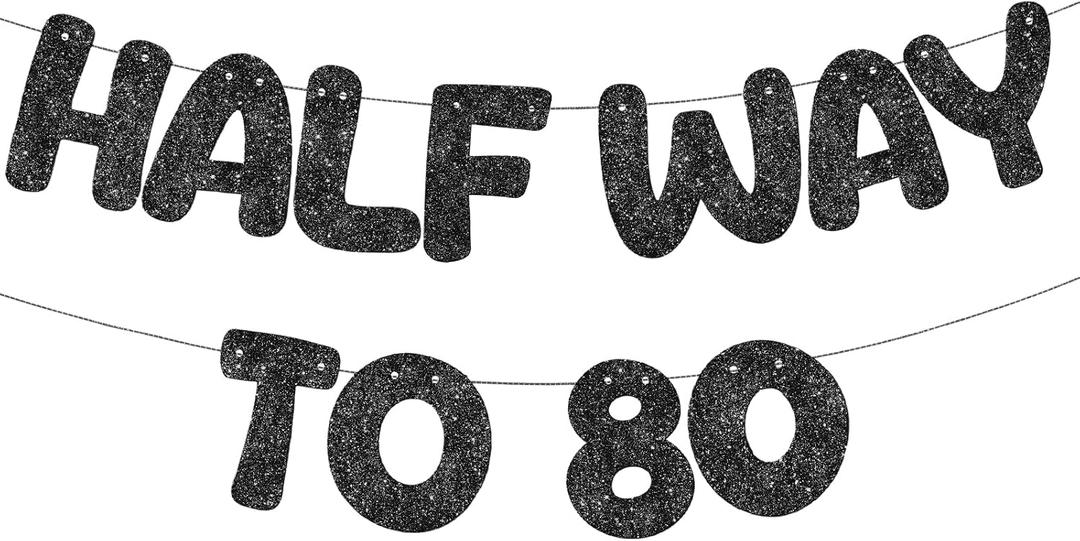 Fulmoon Pre Strung Halfway to 80 Banner Glitter 40th Birthday Decorations Men Funny Happy Birthday Sign 40th Wedding Anniversary Sign Decor(Black)