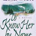 To Know Her by Name (Rocky Mountain Memories #3)