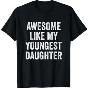 Awesome Like My Youngest Daughter Mother's Day Father's Day T-Shirt (Black, S)