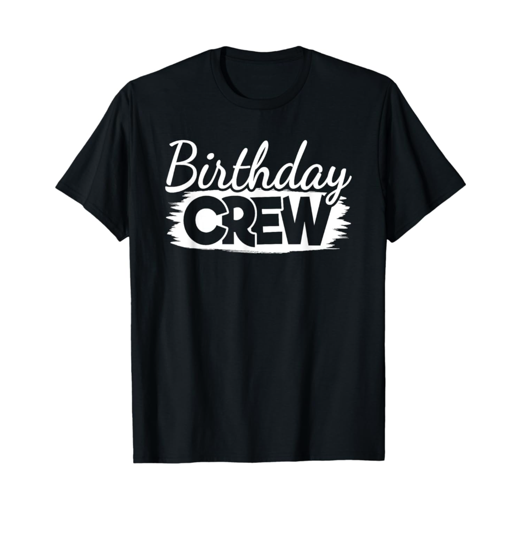Port & Company Funny Birthday Crew Birthday Party Men Women Boys Girls Kids T-Shirt S Black